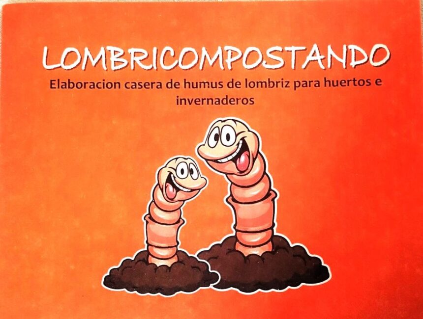 Lombrices las mejores amigas del huerto